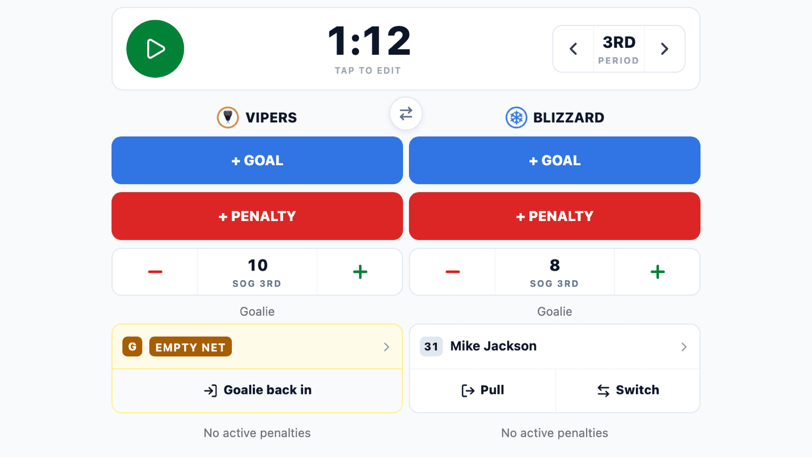 The HockeySync scoring panels with the Vipers net empty and a Goalie back in button, and the Blizzard goalie in net with Pull and Switch buttons